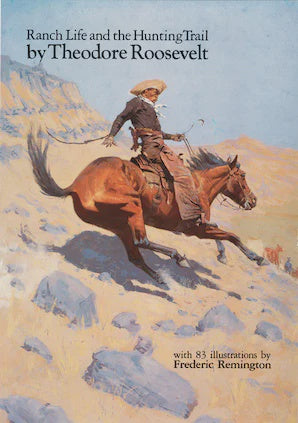 Ranch Life and the Hunting Trail